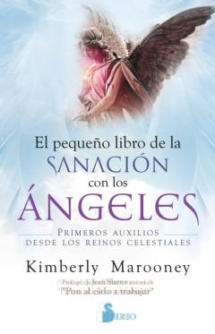 El Pequeño Libro De La Sanacion Con Los Angeles