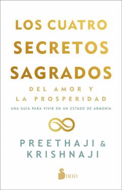 Los Cuatro Secretos Sagrados Del Amor Y La Prosperidad
