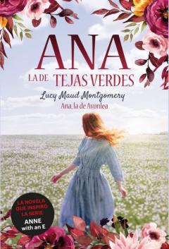 Libro, Audiolibro Ana, La De Avonlea (Ana, La De Tejas Verdes 2) Ana, La De Avonlea (Ana, La De Tejas Verdes 2)
