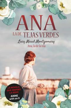 Libro, Audiolibro Ana, La De Tejas Verdes 3: Ana, La De La Isla Ana, La De Tejas Verdes 3: Ana, La De La Isla