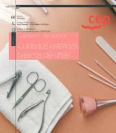 (Mf0344_1) Cuaderno Del Alumno. Cuidados Esteticos Basicos De Uñas. Certificados De Profesionalidad. Servicios Auxiliares De Estetica (Impe0108)