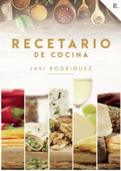 Libro, Audiolibro Recetario De Cocina Javi Rodriguez Recetario De Cocina Javi Rodriguez