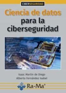 Ciencia De Datos Para La Ciberseguridad