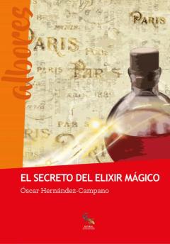 Libro, Audiolibro El Secreto Del Elixir Mágico El Secreto Del Elixir Mágico
