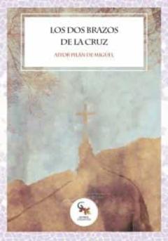 Los Dos Brazos De La Cruz
