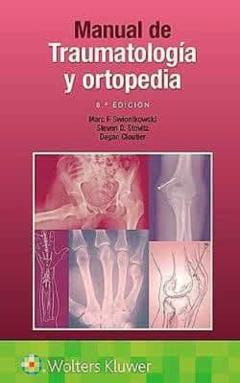 Manual De Traumatologia Y Ortopedia (8ª Ed.)