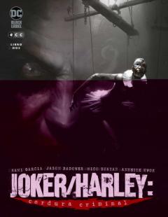 Libro, Audiolibro Joker/Harley: Cordura Criminal Vol. 2 De 3 Joker/Harley: Cordura Criminal Vol. 2 De 3