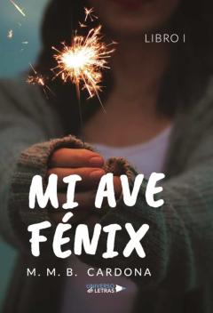 Libro, Audiolibro Mi Ave Fenix. Libro I Mi Ave Fenix. Libro I