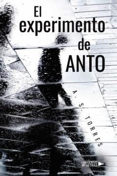 El Experimento De Anto