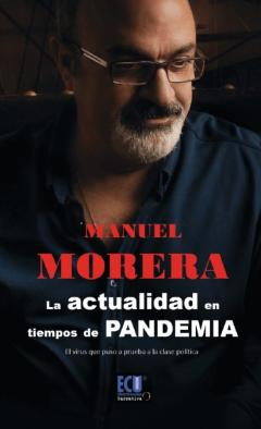 Libro, Audiolibro La Actualidad En Tiempos De Pandemia. El Virus Que Puso A Prueba A La Clase Política La Actualidad En Tiempos De Pandemia. El Virus Que Puso A Prueba A La Clase Política