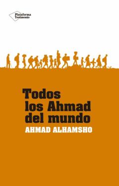 Libro, Audiolibro Todos Los Ahmad Del Mundo Todos Los Ahmad Del Mundo