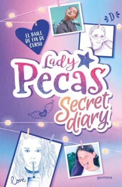 Libro, Audiolibro El Baile De Fin De Curso (Lady Pecas Secret Diary 1) El Baile De Fin De Curso (Lady Pecas Secret Diary 1)