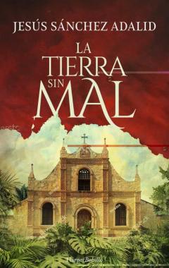La Tierra Sin Mal