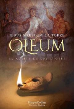Libro, Audiolibro Oleum. El Aceite De Los Dioses Oleum. El Aceite De Los Dioses