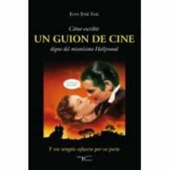Cómo Escribir Un Guion De Cine Digno Del Mismísimo Hollywood