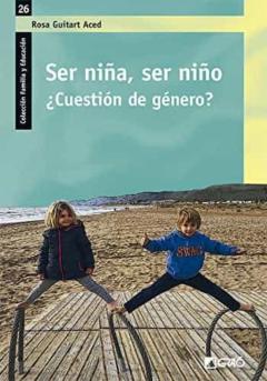 Ser Niña, Ser Niño