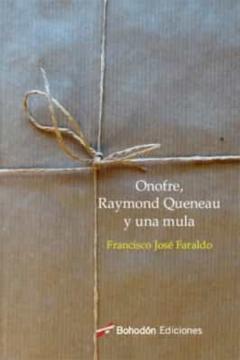 Onofre, Raymond Queneau Y Una Mula