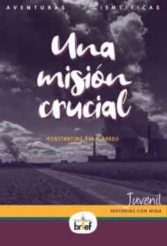 Una Misión Crucial