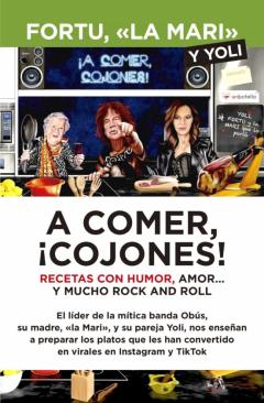 Libro, Audiolibro A Comer, ¡Cojones! A Comer, ¡Cojones!