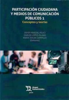 Libro, Audiolibro Partipacion Ciudadana Y Medios De Comunicacion Publicos 1 Conceptos Y Teorias Partipacion Ciudadana Y Medios De Comunicacion Publicos 1 Conceptos Y Teorias