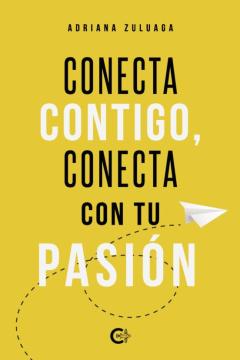 (I.b.d.) Conecta Contigo, Conecta Con Tu Pasión