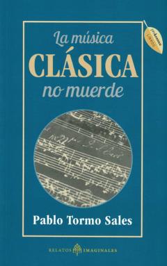 La Musica Clasica No Muerde