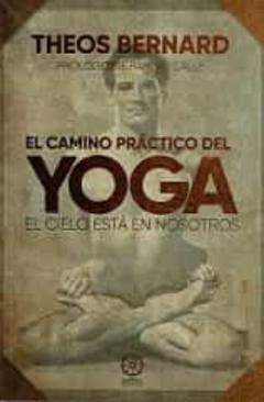 El Camino Practico Del Yoga