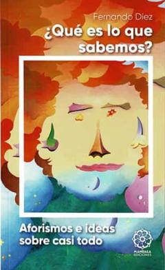 Que Es Lo Que Sabemos