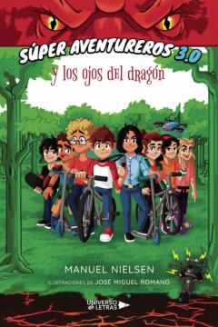 Super Aventureros 3.0 Y Los Ojos Del Dragon