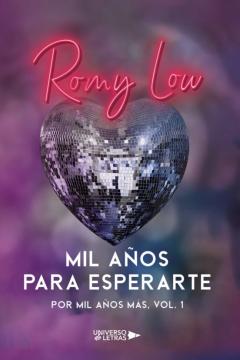 Mil Años Para Esperarte