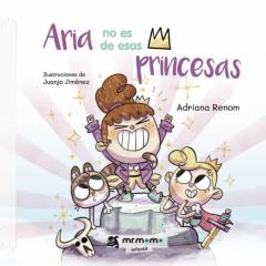 Libro, Audiolibro Aria No Es De Esas Princesas Aria No Es De Esas Princesas
