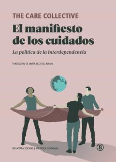El Manifiesto De Los Cuidados