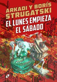 Libro, Audiolibro El Lunes Empieza El Sabado El Lunes Empieza El Sabado