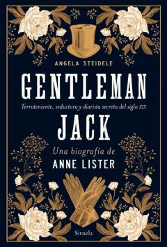 Libro, Audiolibro Gentleman Jack. Una Biografía De Anne Lister Gentleman Jack. Una Biografía De Anne Lister