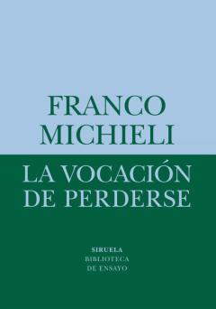 Libro, Audiolibro La Vocacion De Perderse La Vocacion De Perderse