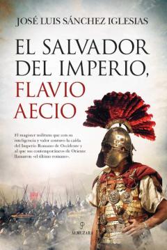 El Salvador Del Imperio, Flavio Aecio