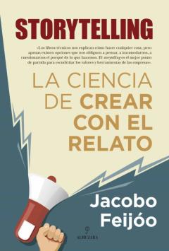 Libro, Audiolibro Storytelling: La Ciencia De Crear Con El Relato Storytelling: La Ciencia De Crear Con El Relato