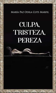 Libro, Audiolibro Culpa, Tristeza, Pereza Culpa, Tristeza, Pereza