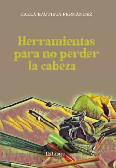 Herramientas Para No Perder La Cabeza