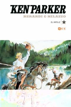 Ken Parker Nº 38: El Infeliz
