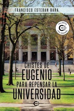 (I.b.d.) Chistes De Eugenio Para Repensar La Universidad