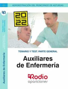 Libro, Audiolibro Auxiliares De Enfermeria De La Administracion Del Principado De Asturias. Temario Y Test. Parte General Auxiliares De Enfermeria De La Administracion Del Principado De Asturias. Temario Y Test. Parte General