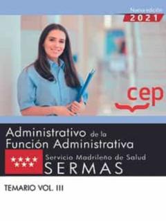 Libro, Audiolibro Administrativo De La Funcion Administrativa. Servicio Madrileño De Salud (Sermas). Temario Vol. Iii Administrativo De La Funcion Administrativa. Servicio Madrileño De Salud (Sermas). Temario Vol. Iii