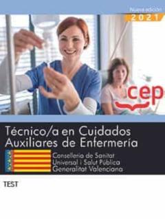 Libro, Audiolibro Tecnico/A En Cuidados Auxiliares De Enfermería. Conselleria De Sanitat Universal I Salut Pública. Generalitat Valenciana. Test Tecnico/A En Cuidados Auxiliares De Enfermería. Conselleria De Sanitat Universal I Salut Pública. Generalitat Valenciana. Test