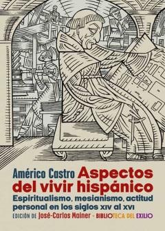 Aspectos Del Vivir Hispanico