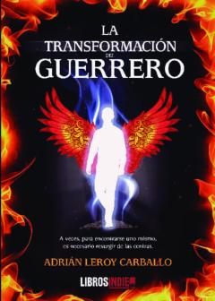 Libro, Audiolibro La Transformacion Del Guerrero La Transformacion Del Guerrero
