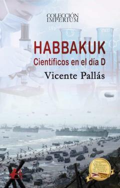 Habbakuk. Cientificos En El Dia D