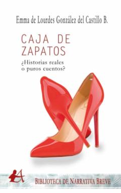 Caja De Zapatos. ¿Historias Reales O Puros Cuentos?