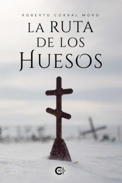 (I.b.d.) La Ruta De Los Huesos
