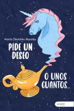 Libro, Audiolibro Pide Un Deseo O Unos Cuantos Más Pide Un Deseo O Unos Cuantos Más